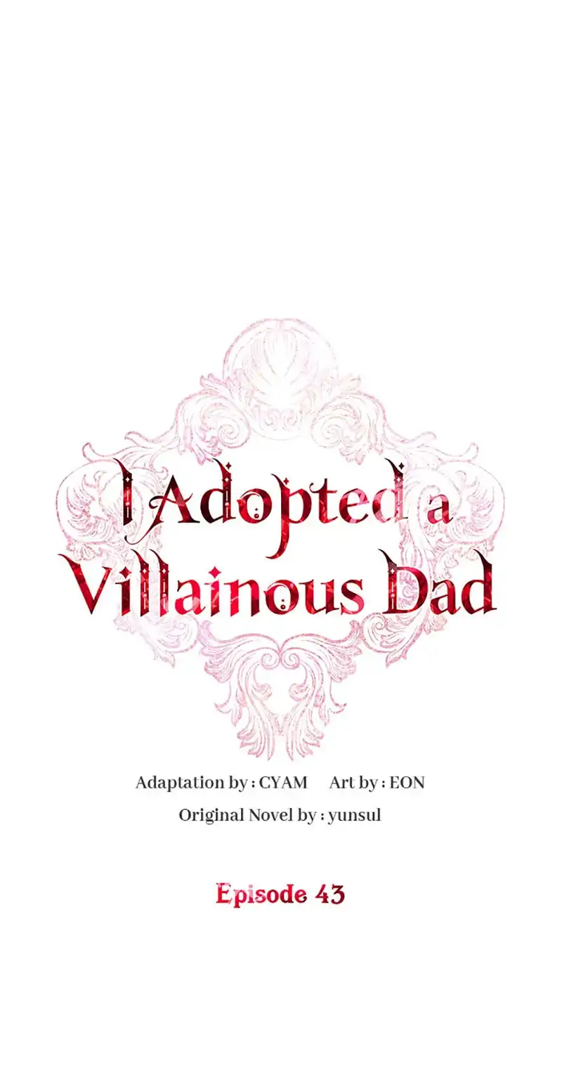 I Adopted A Villainous Dad Chapter 43 - page 1