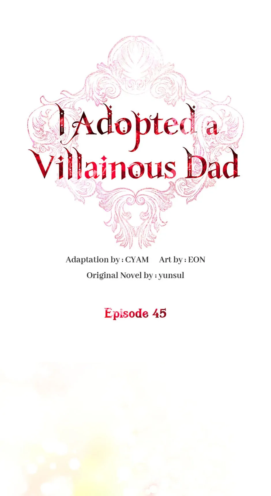 I Adopted A Villainous Dad Chapter 45 - page 1