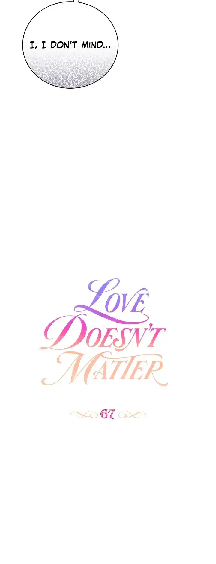 Love Doesn’t Matter Chapter 67 - page 3