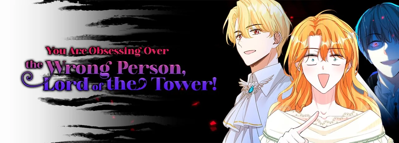 You Are Obsessing Over the Wrong Person, Lord of the Tower! Chapter 31 - page 64