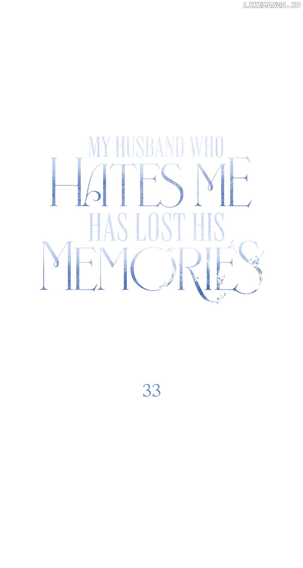 My Husband Who Hates Me Has Lost His Memories Chapter 33 - page 56