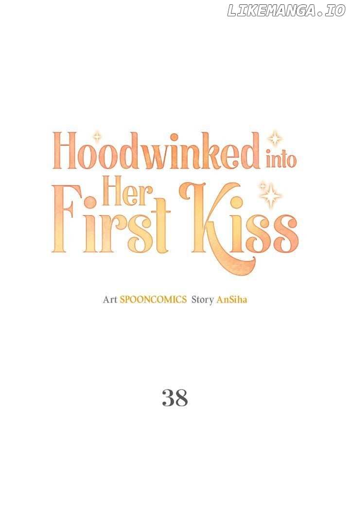 Hoodwinked into Her First Kiss Chapter 38 - page 22