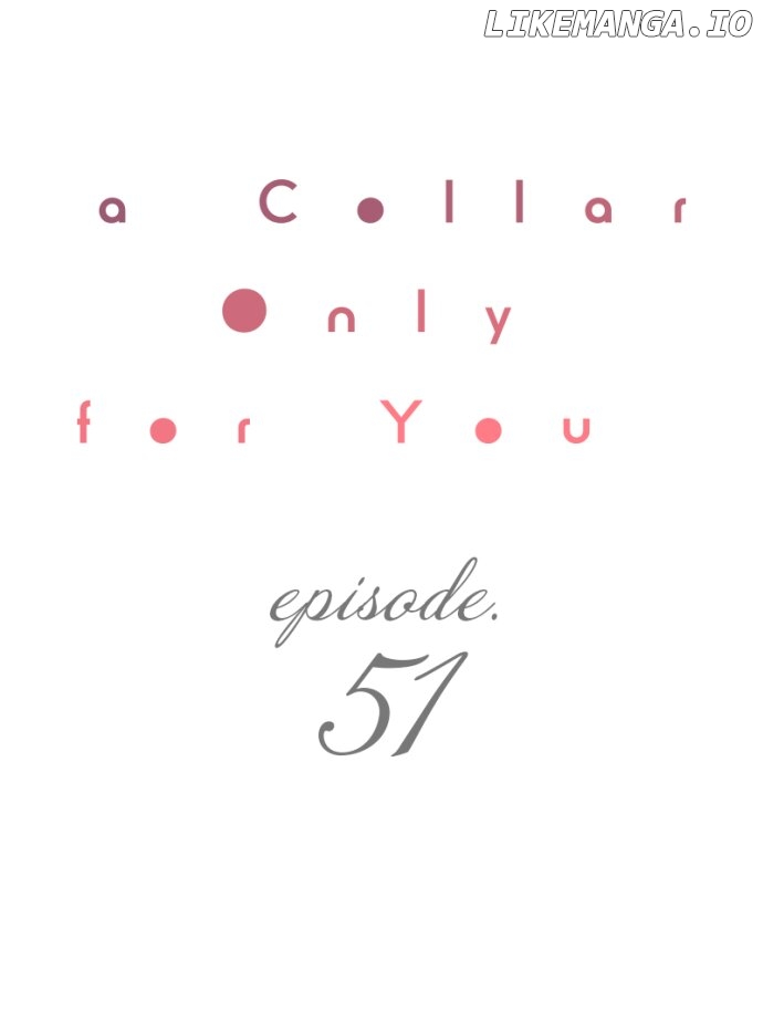 A Collar Only For You Chapter 51 - page 1