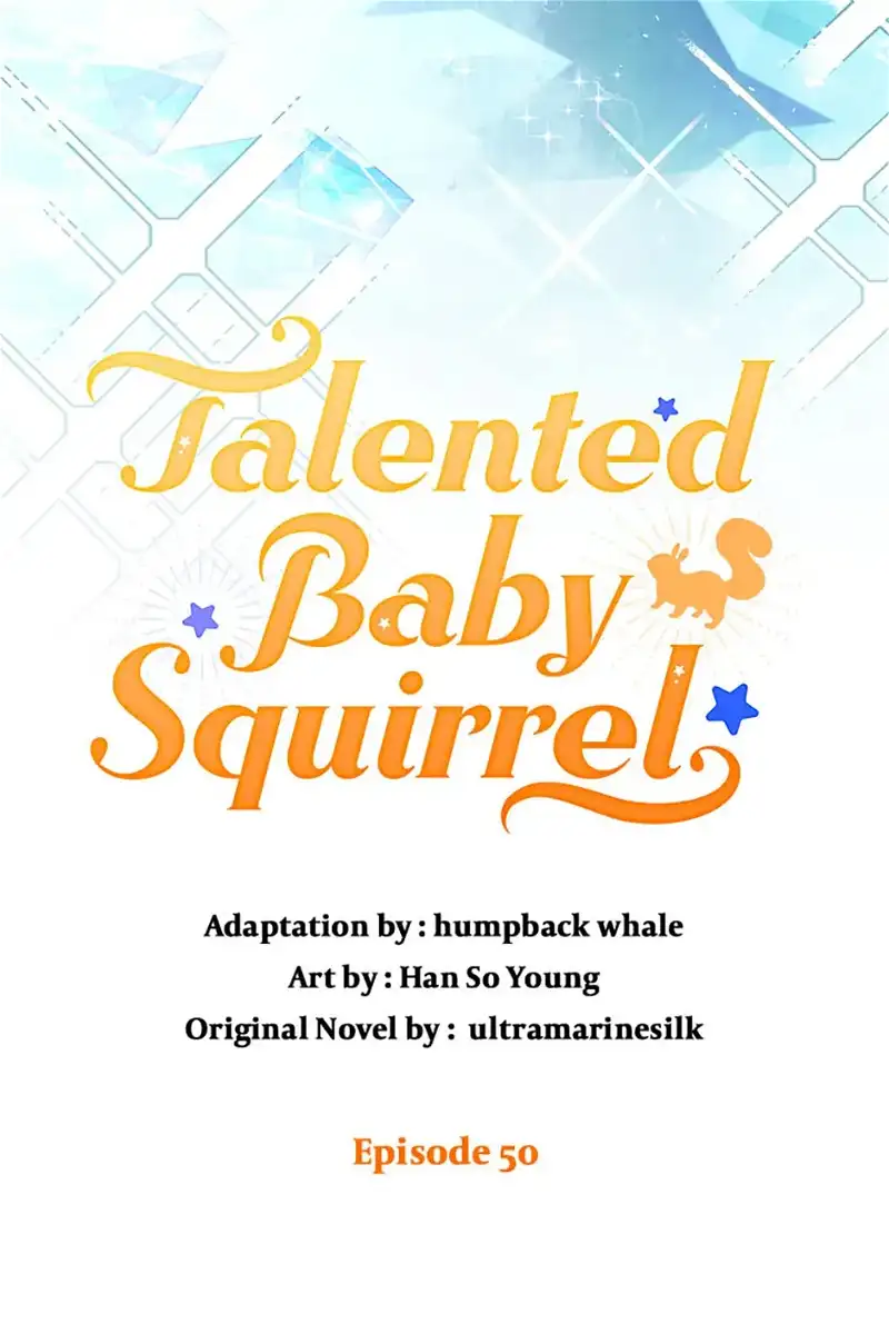 Talented baby squirrel Chapter 50 - page 1