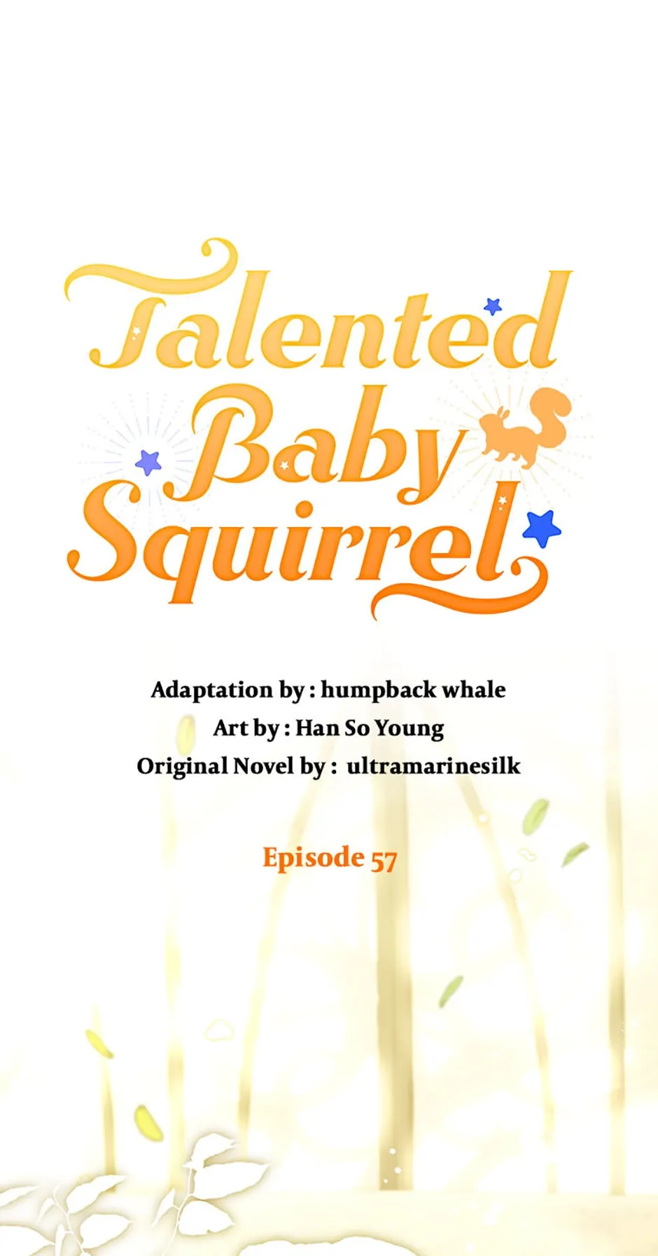 Talented baby squirrel Chapter 57 - page 1