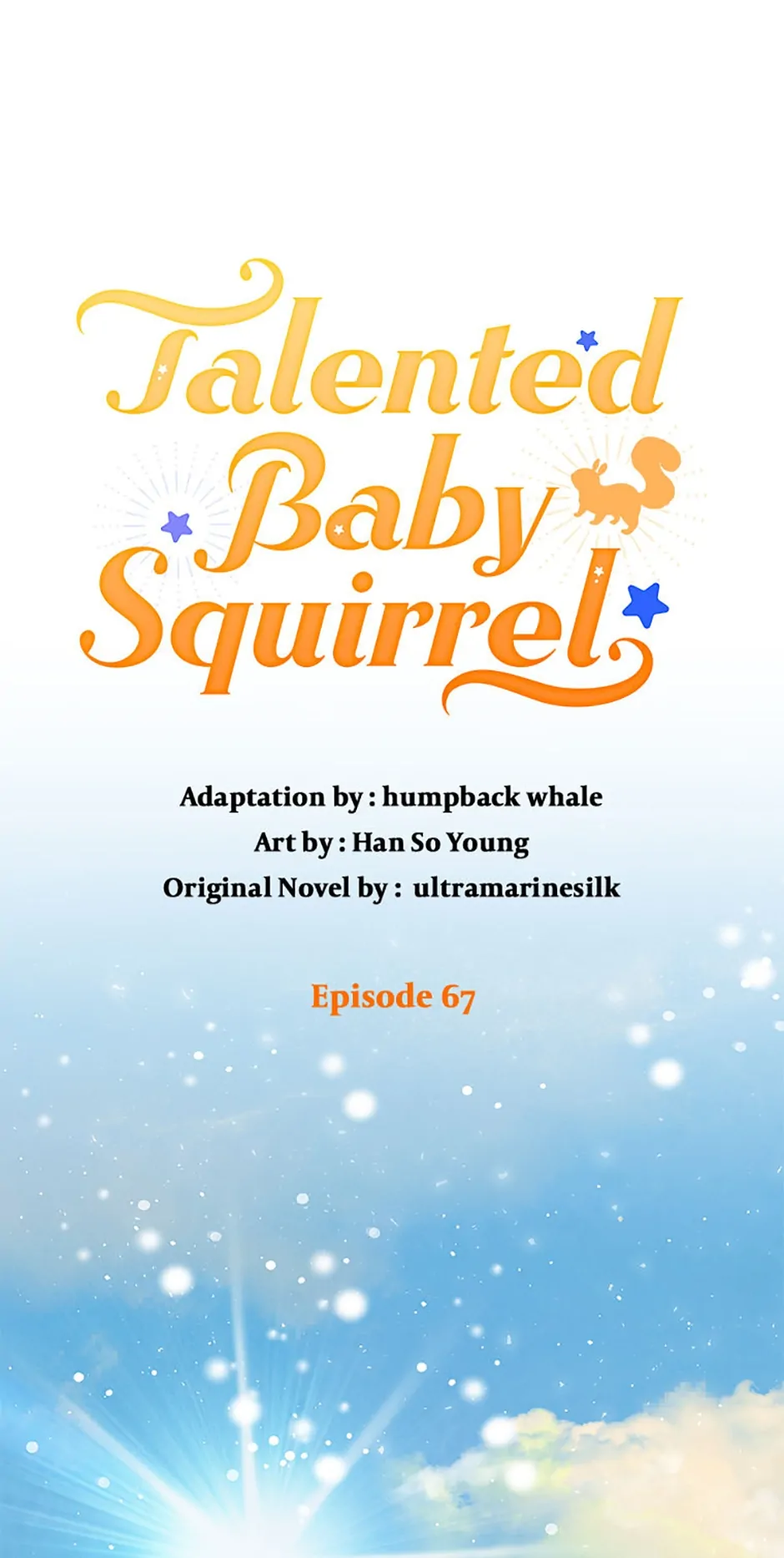 Talented baby squirrel Chapter 67 - page 1