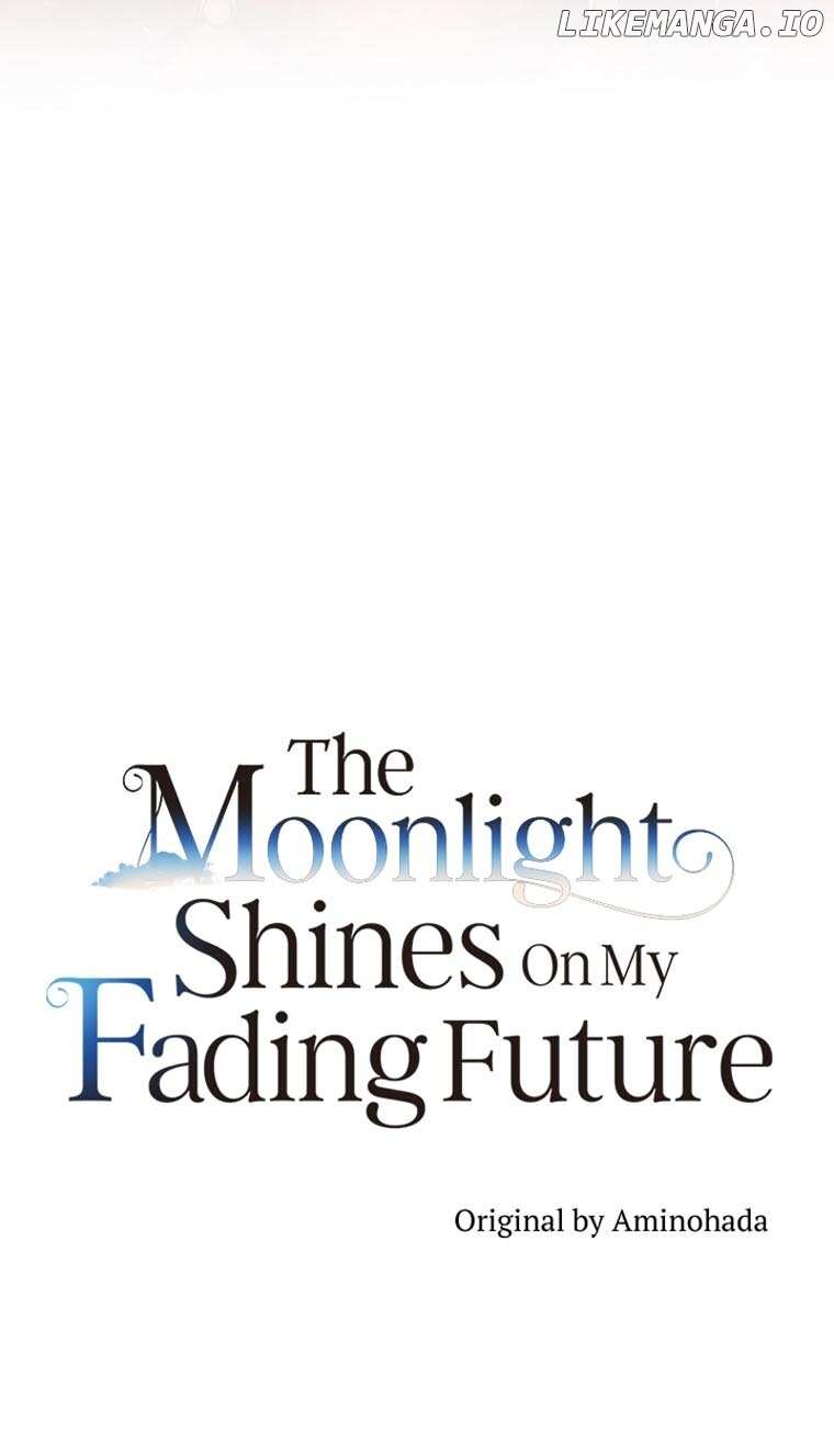 The Moonlight Shines On My Fading Future Chapter 41 - page 11