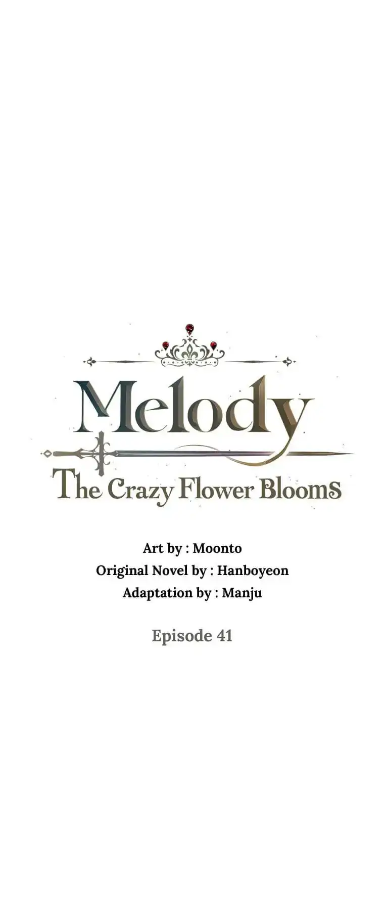 Melody: The Crazy Flower Blooms Chapter 41 - page 16