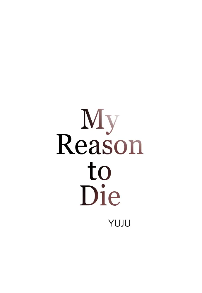 My Reason to Die Chapter 20 - page 1