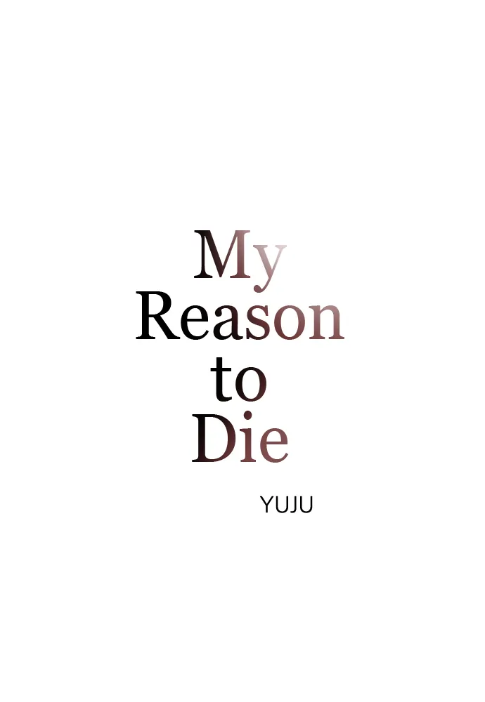 My Reason to Die Chapter 28 - page 1