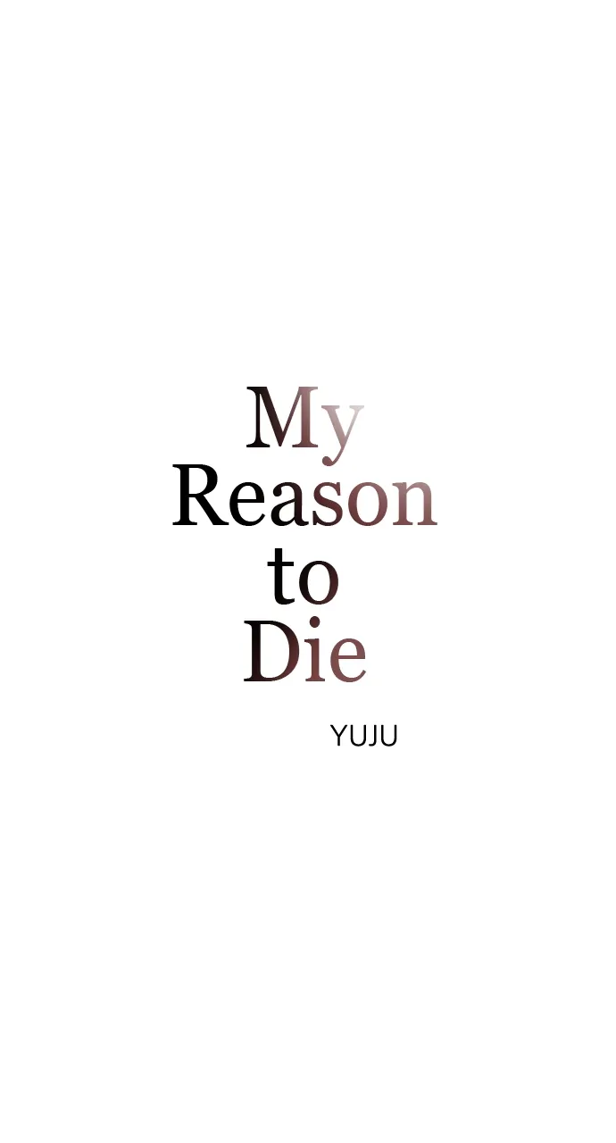My Reason to Die Chapter 50 - page 1