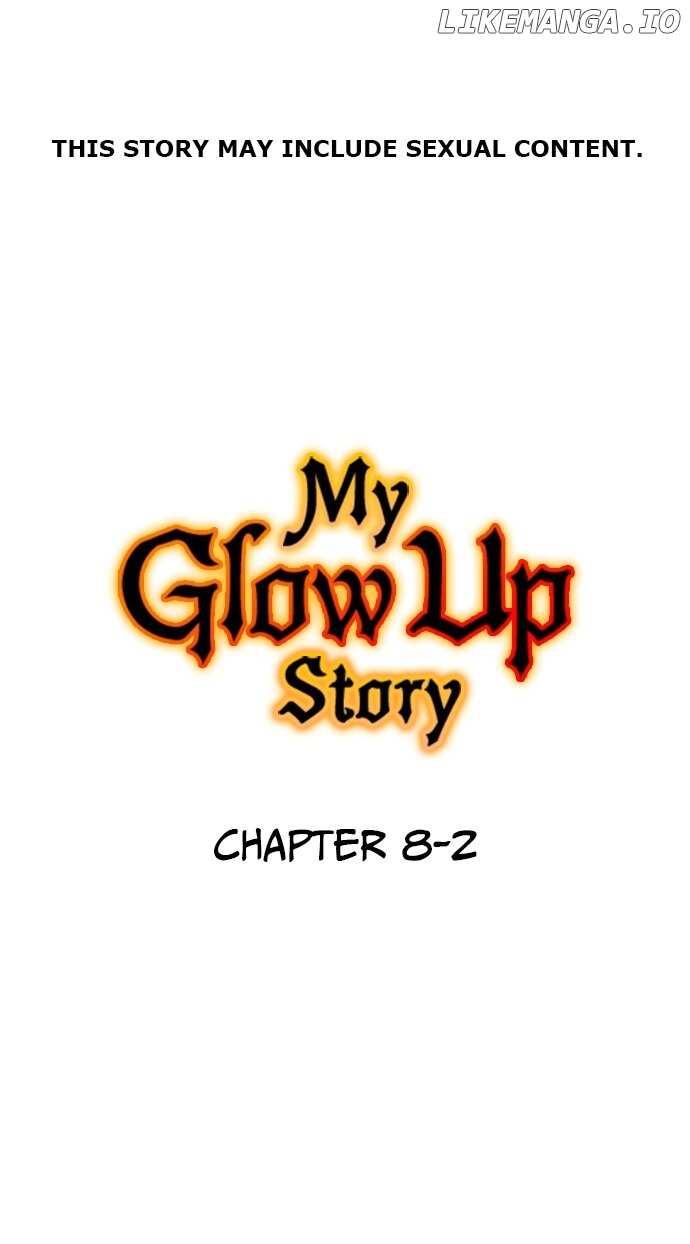 My Glow Up Story Chapter 8.2 - page 2