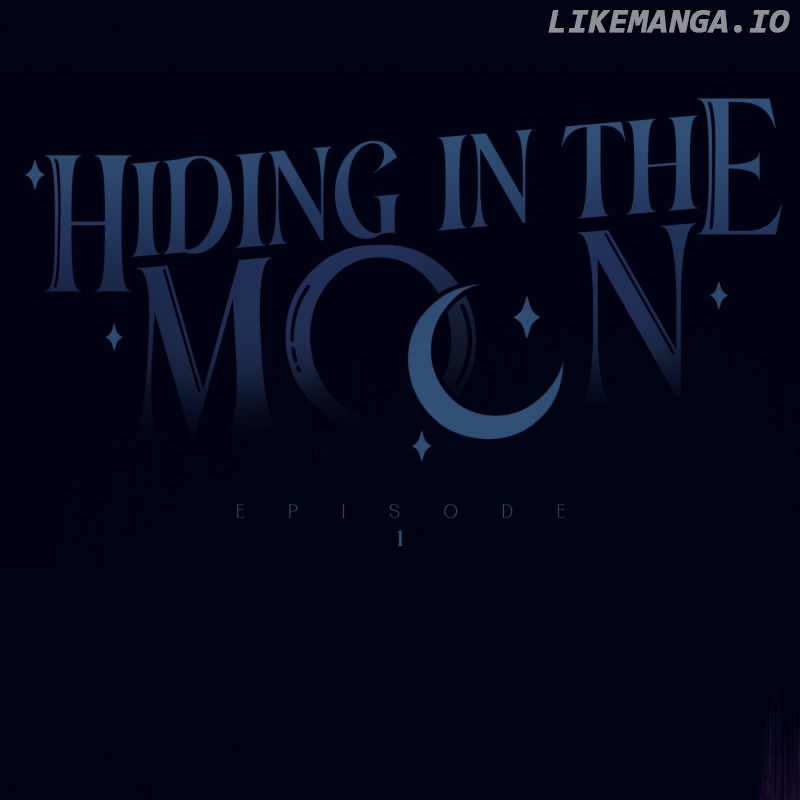 Hiding in the Moon Chapter 1 - page 51