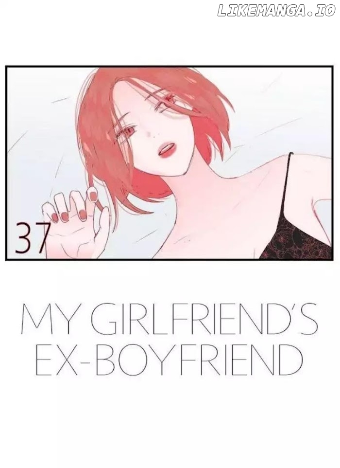 My girlfriend's Ex-Boyfriend chapter 37 - page 1