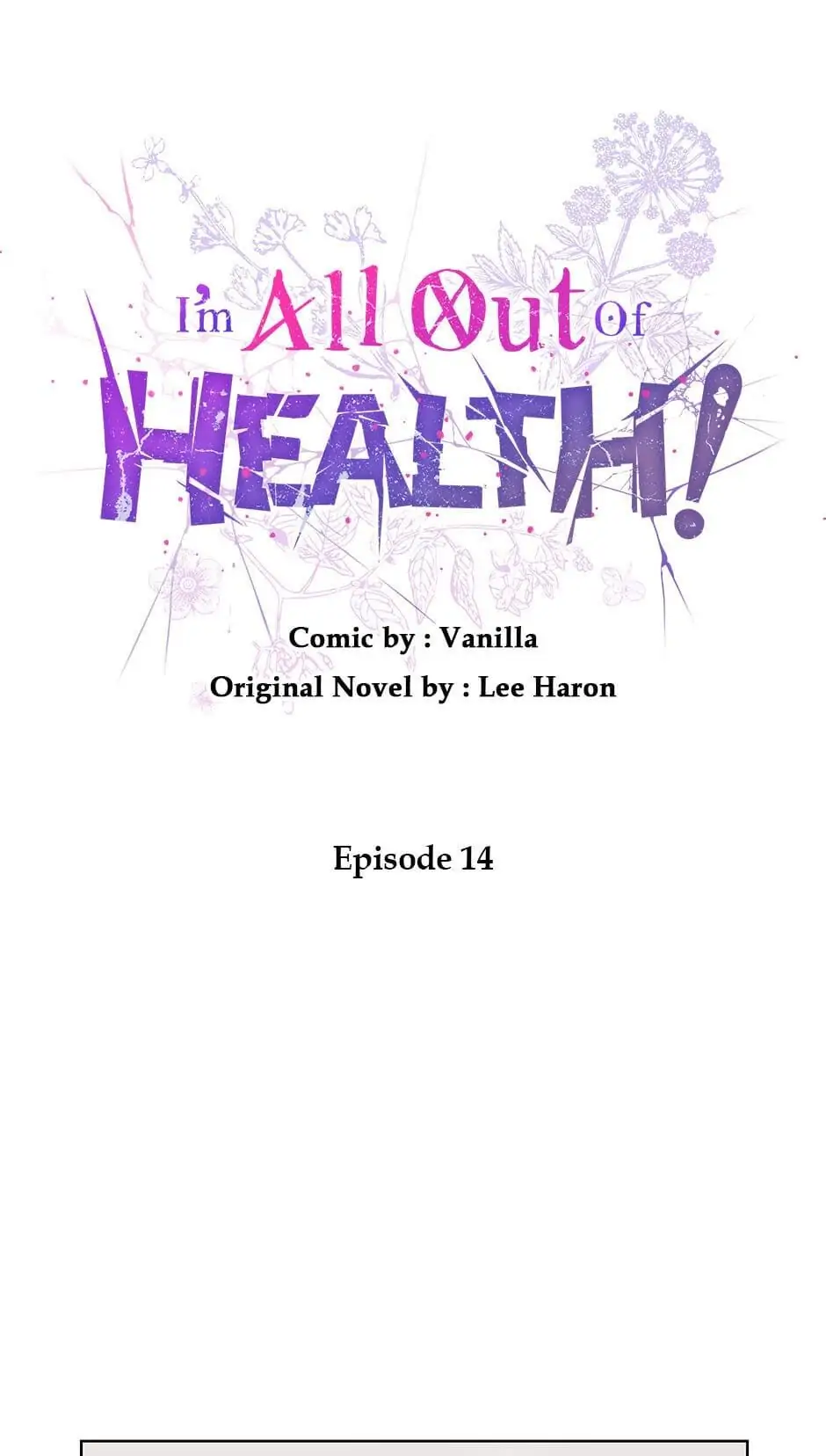 I Have No Health Chapter 14 - page 1