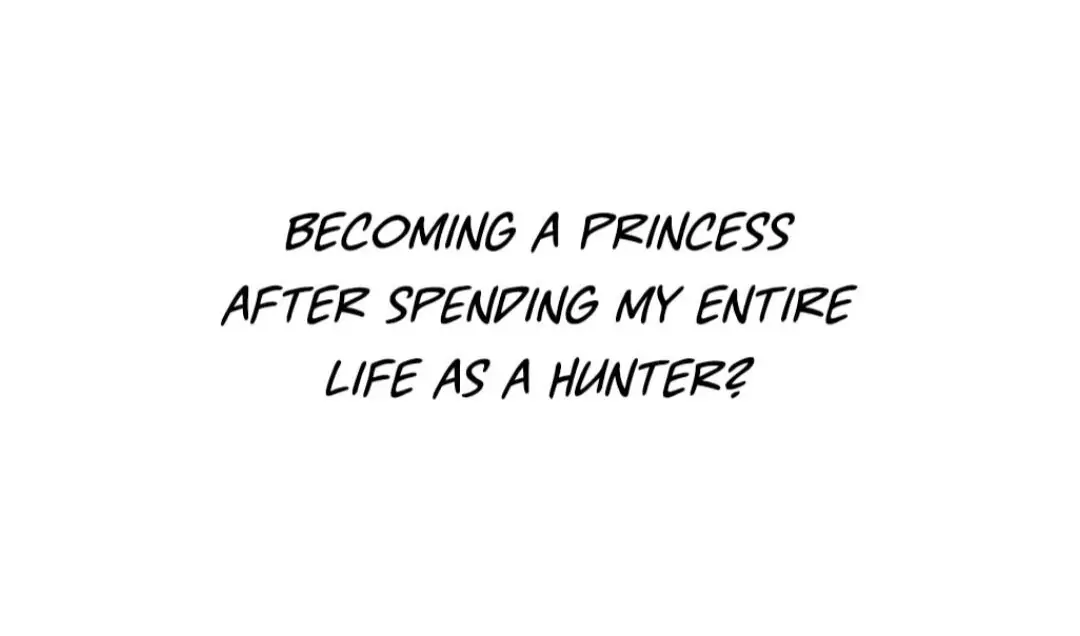 A Monster Hunter Becomes a Princess Chapter 1 - page 57