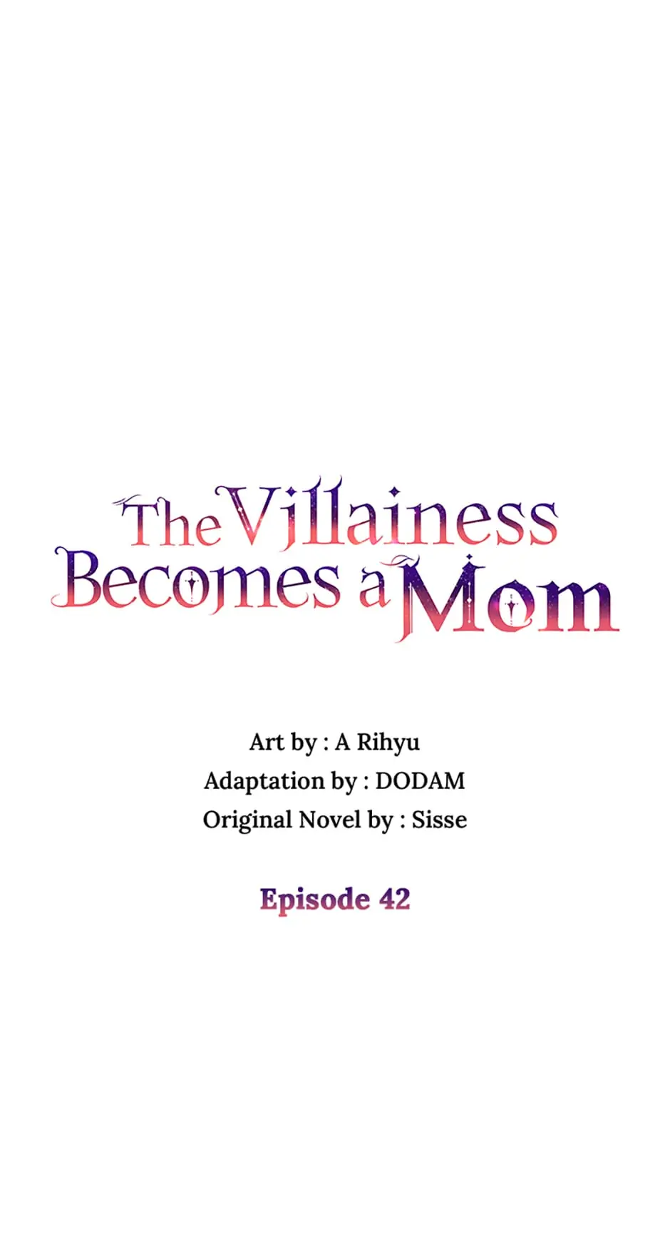 I’m a Villainess But I Became a Mother Chapter 42 - page 1