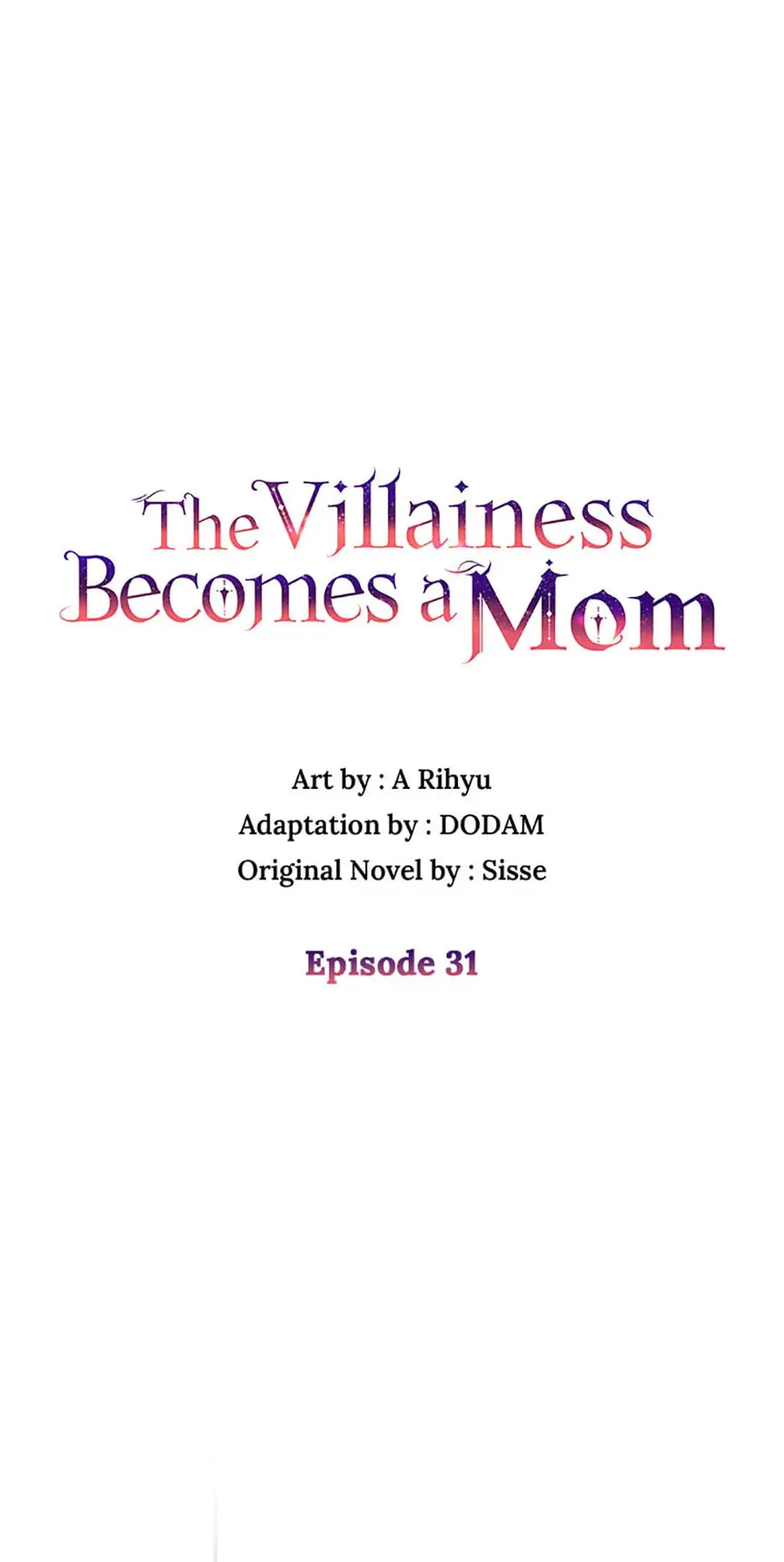 I’m a Villainess But I Became a Mother Chapter 31 - page 1