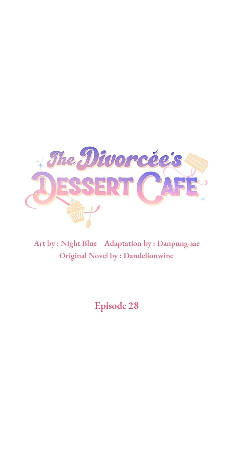 The Divorcée's Dessert Cafe Chapter 28 - page 29