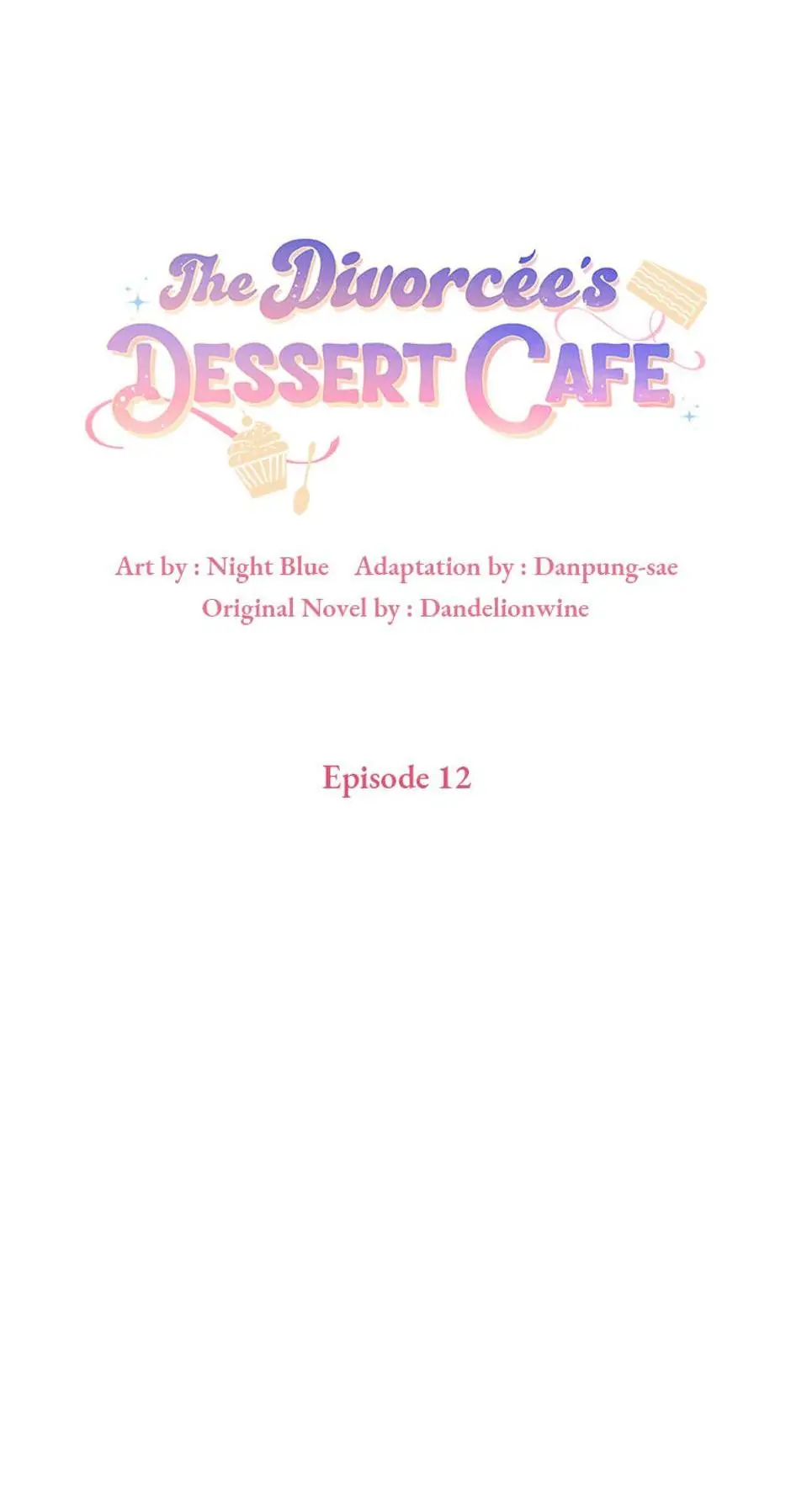 The Divorcée's Dessert Cafe Chapter 12 - page 8