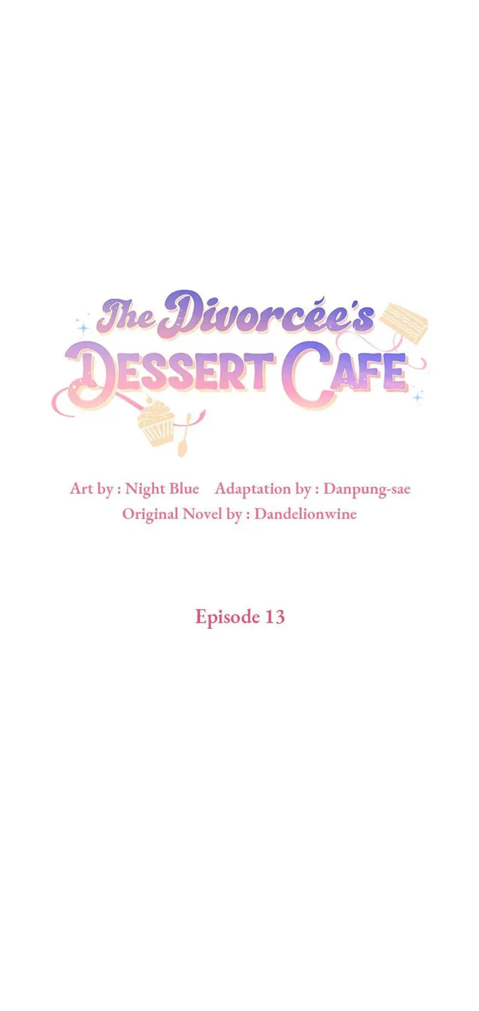 The Divorcée's Dessert Cafe Chapter 13 - page 12