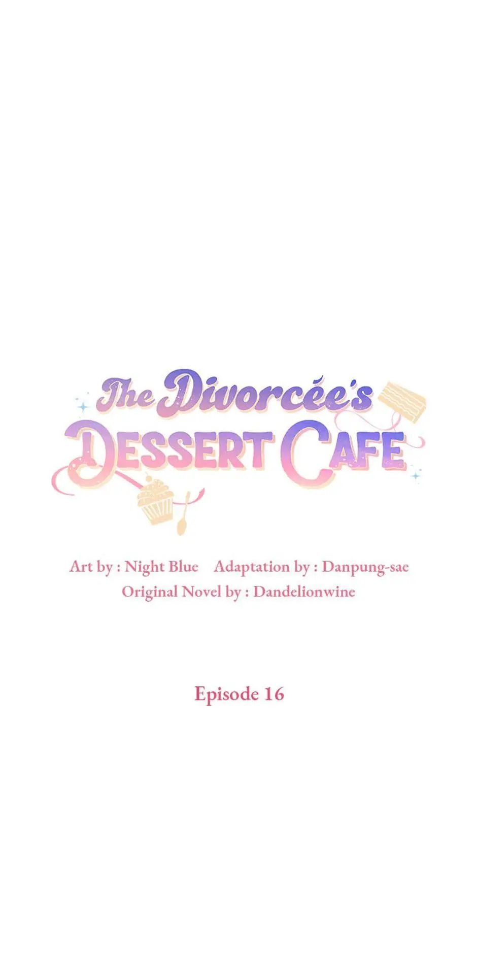 The Divorcée's Dessert Cafe Chapter 16 - page 23