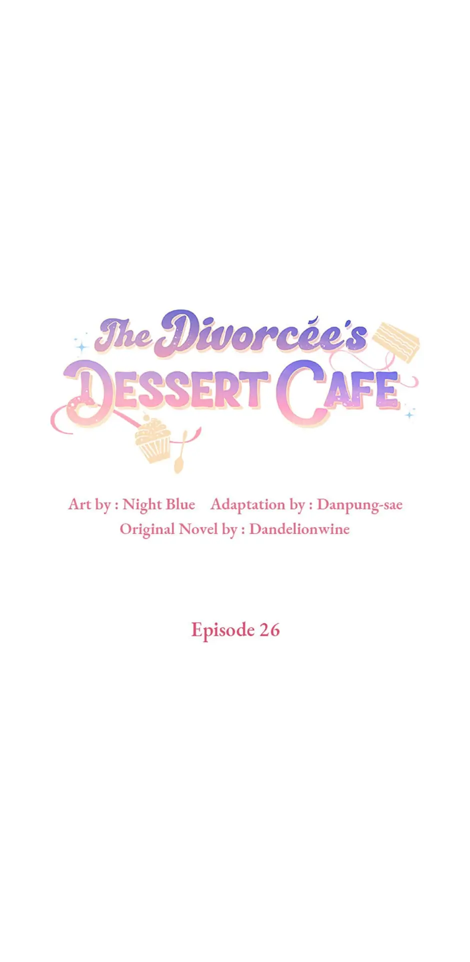 The Divorcée's Dessert Cafe Chapter 26 - page 15