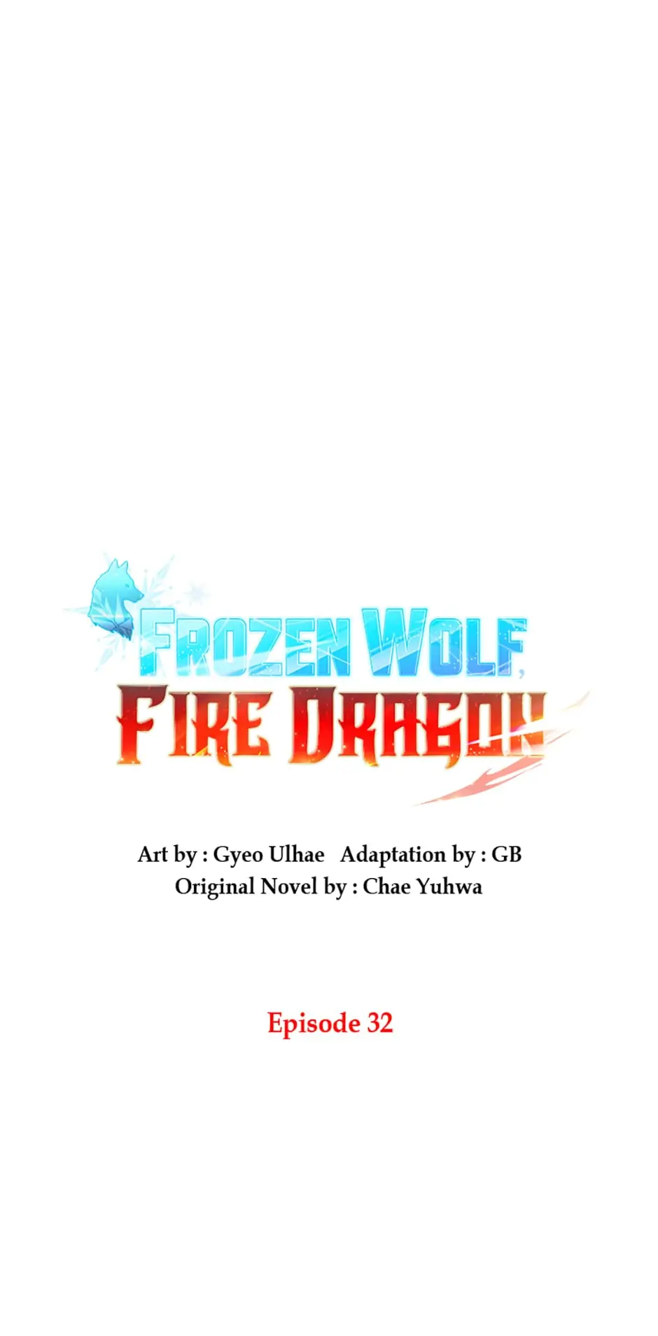 Frozen Wolf, Fire Dragon Chapter 32 - page 1