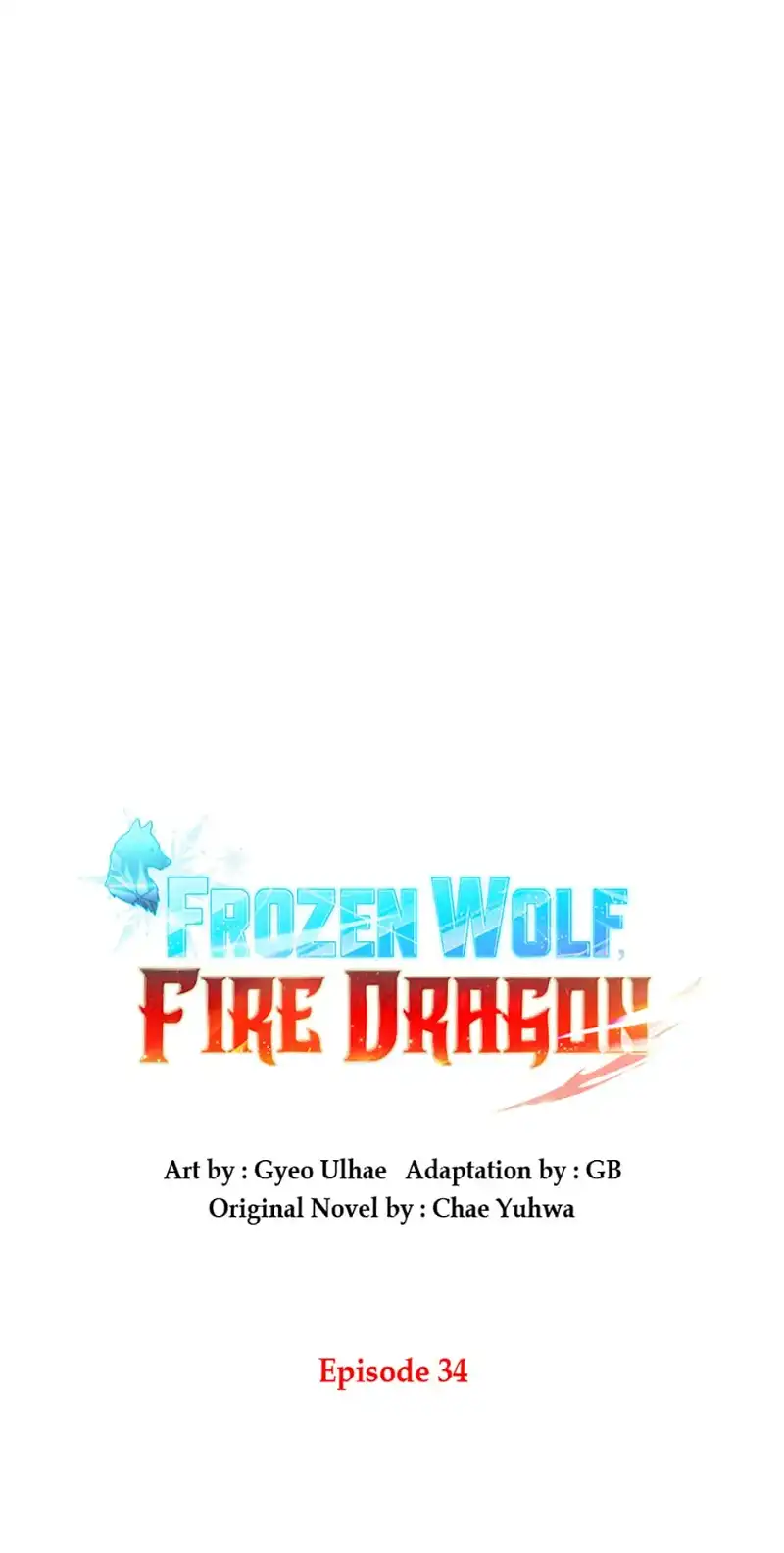 Frozen Wolf, Fire Dragon Chapter 34 - page 34