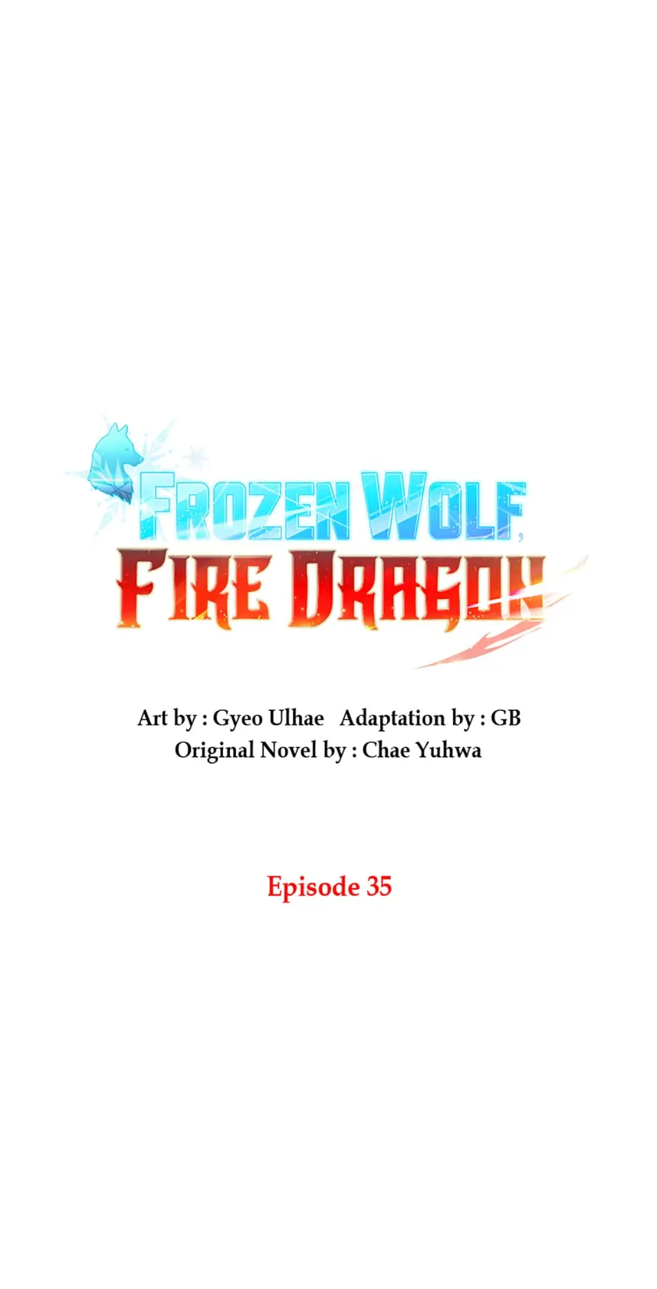 Frozen Wolf, Fire Dragon Chapter 35 - page 1