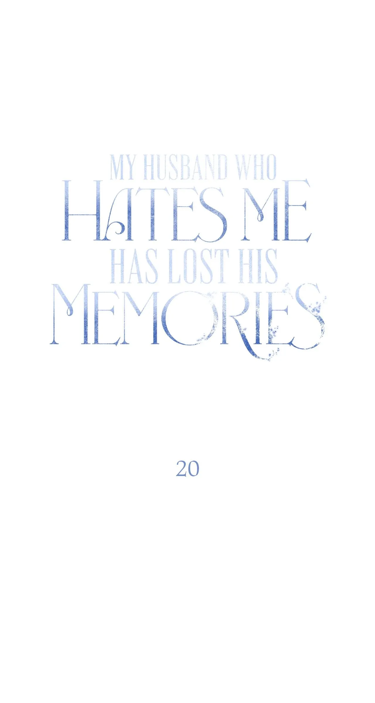 My Husband Who Hates Me Has Lost His Memories Chapter 20 - page 34