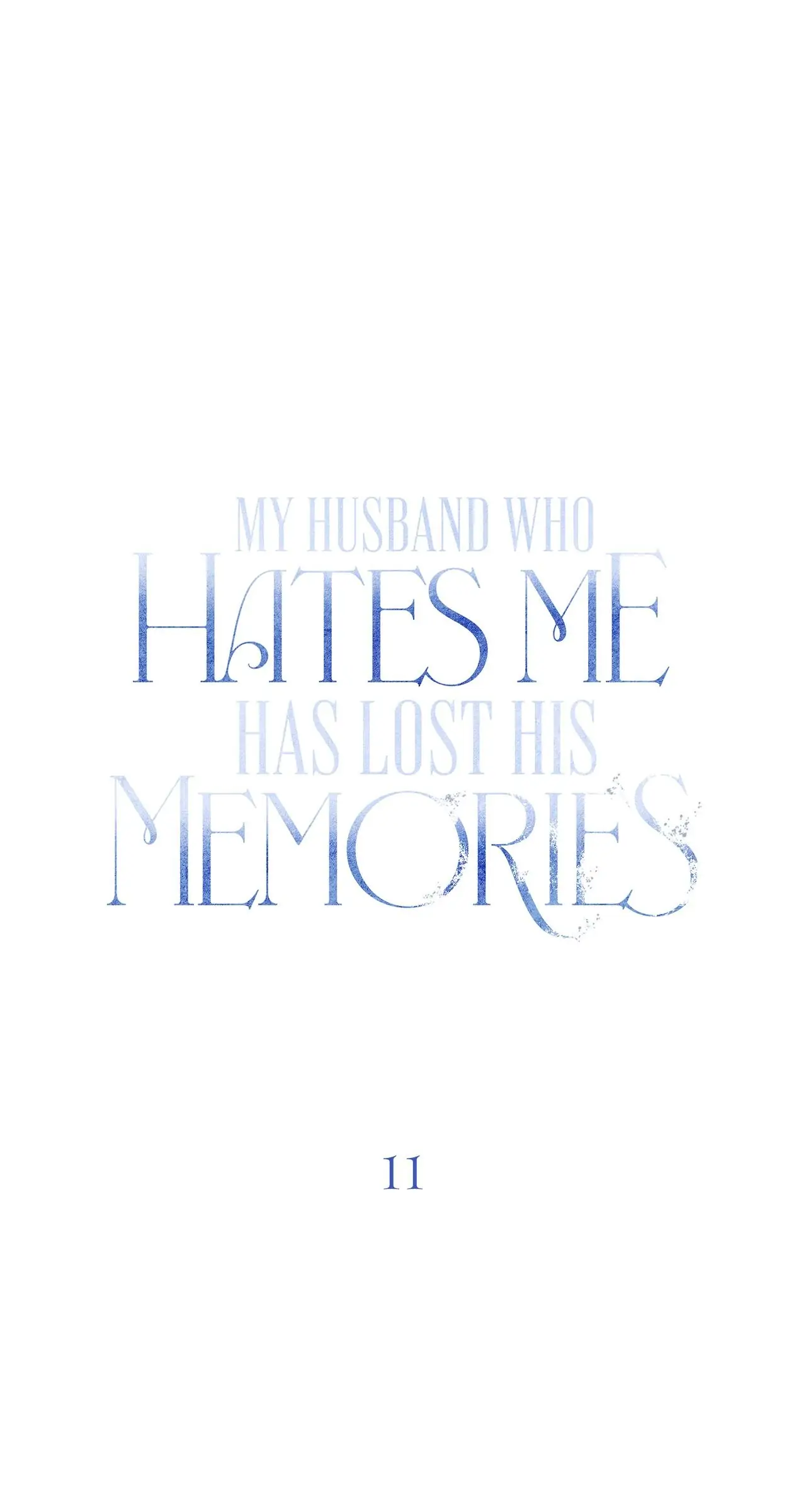 My Husband Who Hates Me Has Lost His Memories Chapter 11 - page 20