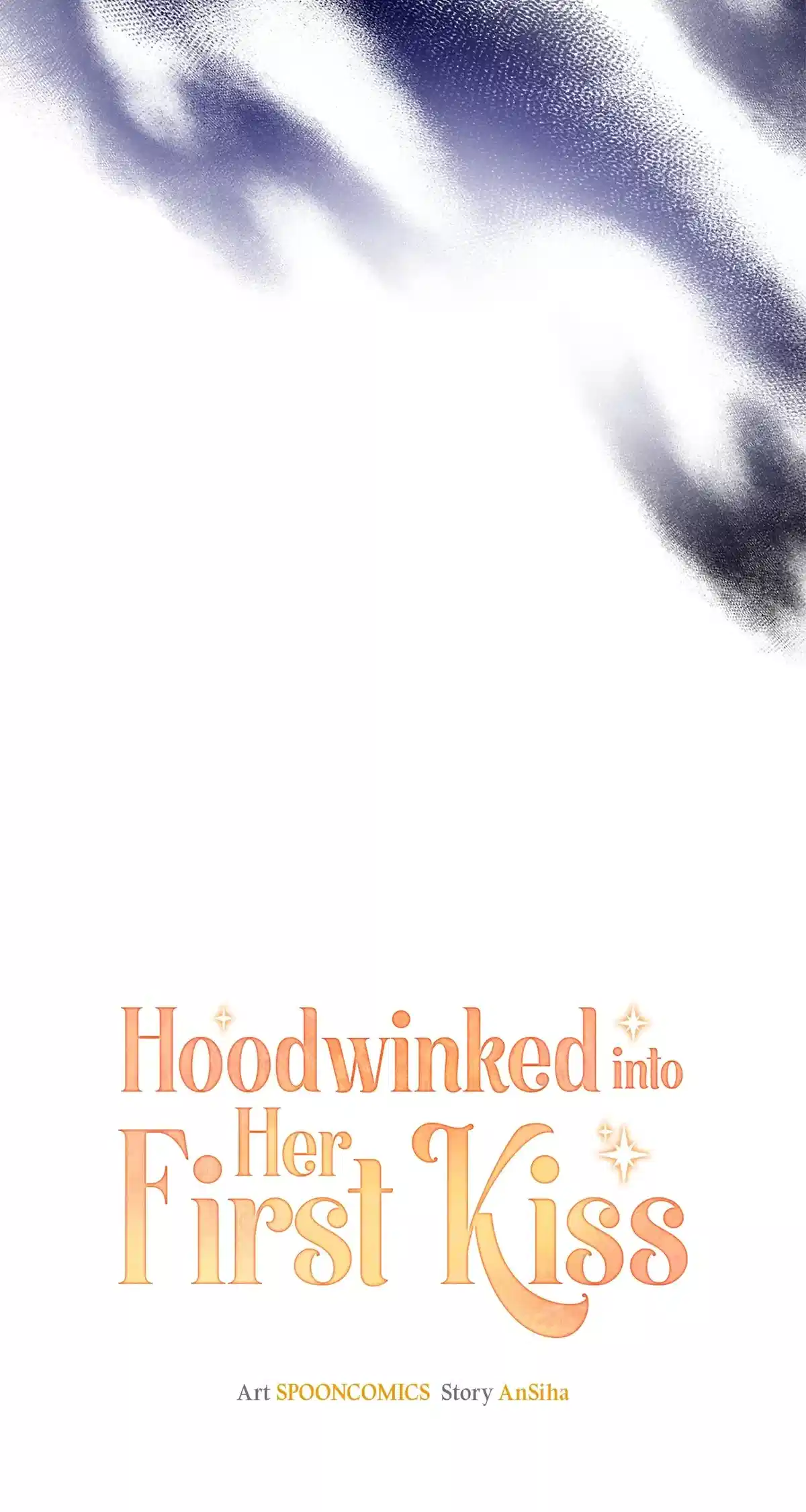 Hoodwinked into Her First Kiss Chapter 44 - page 7