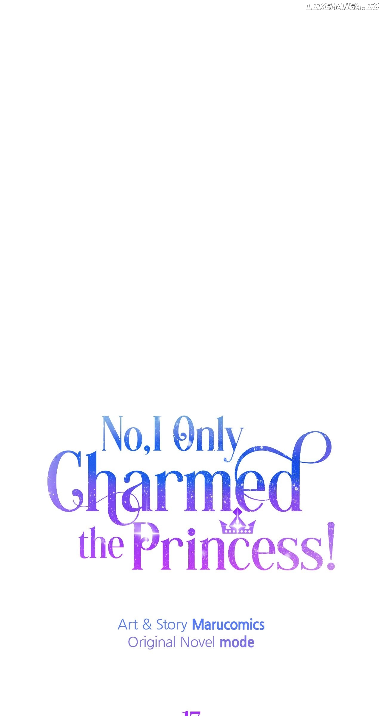 No, I Only Charmed the Princess! Chapter 17 - page 21