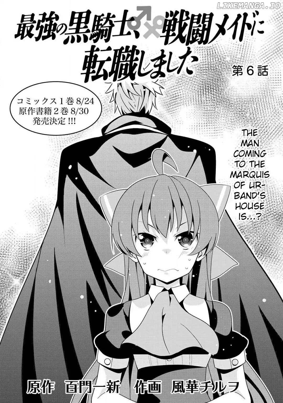 Saikyou No Kurokishi, Sentou Maid Ni Tenshoku Shimashita chapter 6 - page 1