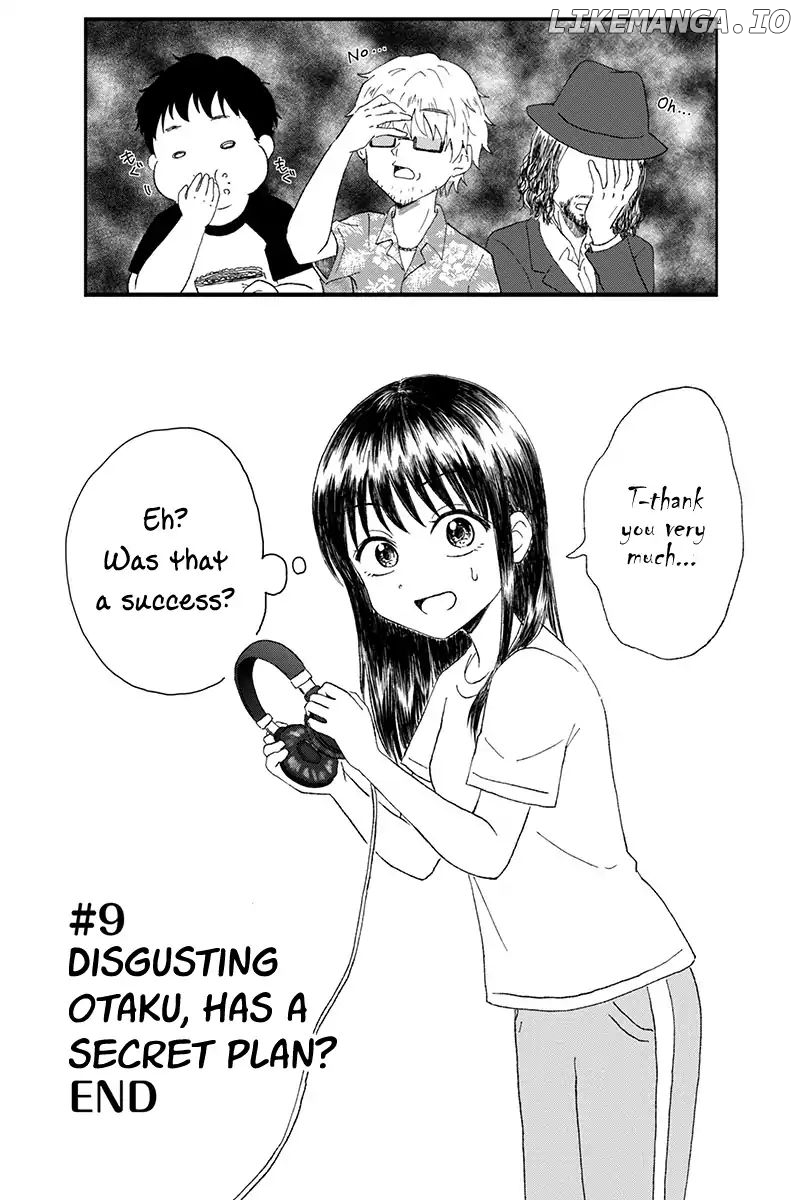 Disgusting Otaku, Become an Idol! chapter 9 - page 9